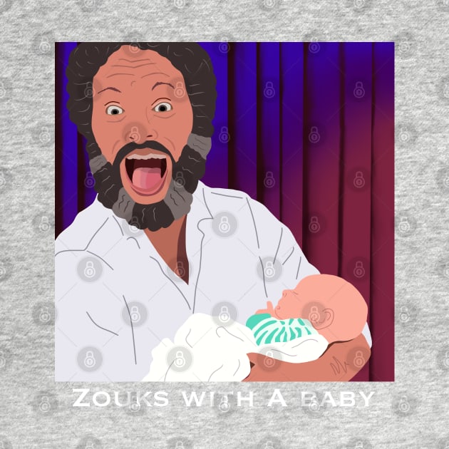 Zouks with a Baby - HDTGM by Charissa013